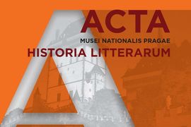The Publication of the New Issue of Acta Musei Nationalis Pragae – Historia litterarum