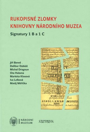 Manuscript Fragments in the National Museum Library. Shelf Marks 1 B and 1 C.