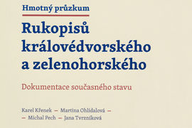 The NM Library Has Published the Monograph Material Research into the Manuscript of Dvůr Králové and the Manuscript of Zelená Hora: The Documentation of Their Current State 