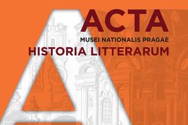 The Publication of the New Issue of Acta Musei Nationalis Pragae – Historia litterarum