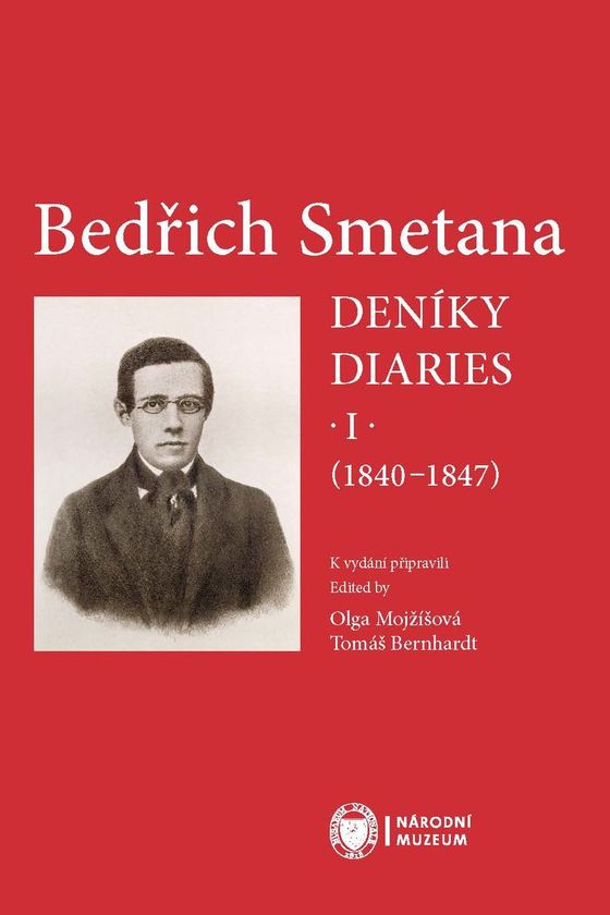 Bedřich Smetana. Deníky / Diaries I (1840–1847)