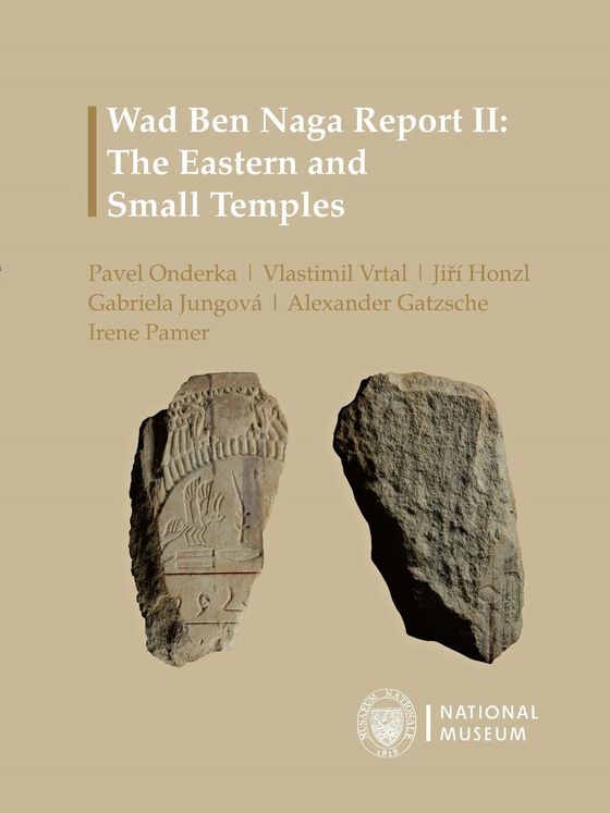 Wad Ben Naga Report II: The Eastern and Small Temples