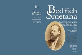 Bedřich Smetana: korespondence, III (1875–1879). Kritická edice.