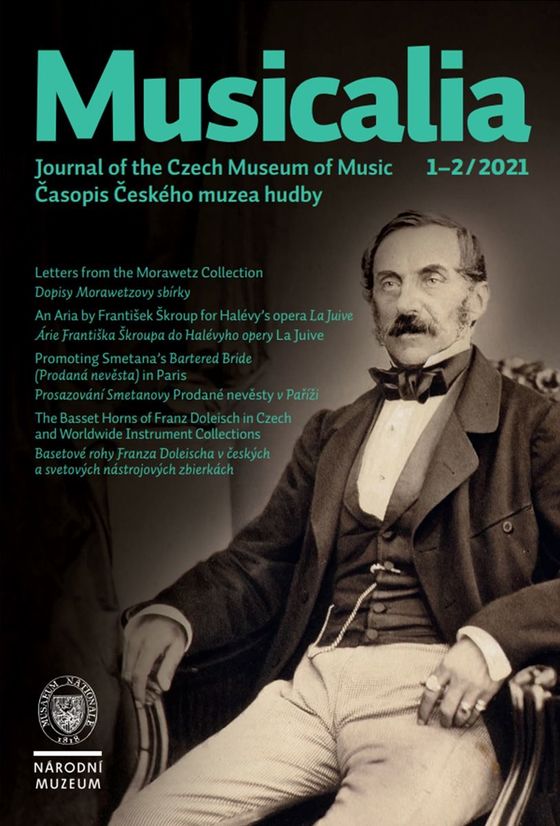 Musicalia. Journal of the Czech Museum of Music / Časopis Českého muzea hudby  2021, 13, 1-2