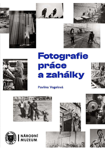 Fotografie práce a zahálky
