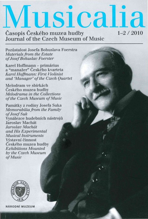 Musicalia. Journal of the Czech Museum of Music / Časopis Českého muzea hudby  2010, 2, 1-2