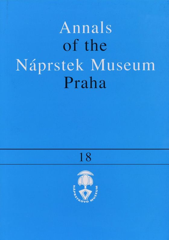 Annals of the Náprstek Museum 1997, 18, 1