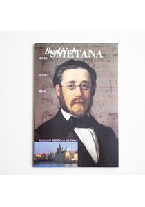Bedřich Smetana. Doba – život – dílo