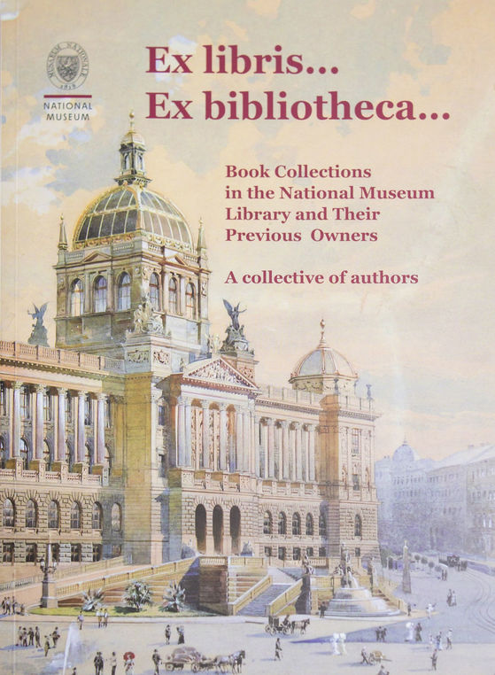 Ex libris... Ex bibliotheca... Book Collections in the National Museum Library and their Previous Owners