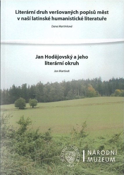 Literární druh veršovaných popisů měst v naší latinské humanistické literatuře / Jan Hodějovský a jeho literární okruh