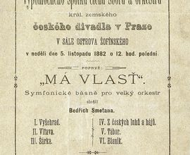 Program prvního souborného provedení Mé vlasti na Žofíně / 5. 11. 1882 o 12. hodině polední