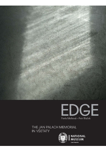 Edge. The Jan Palach Memorial in Všetaty 