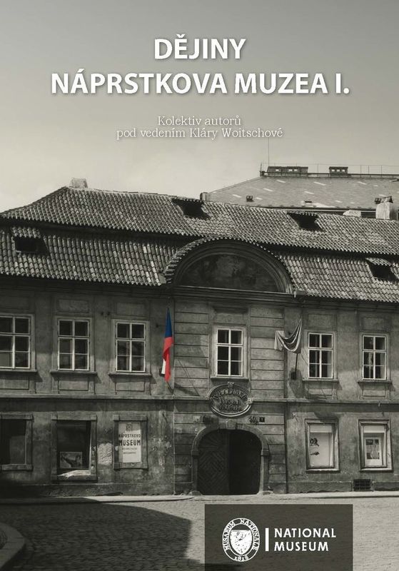 Dějiny Náprstkova muzea I.