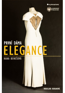 První dáma elegance: Hana Benešová