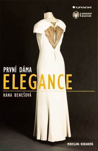 První dáma elegance: Hana Benešová