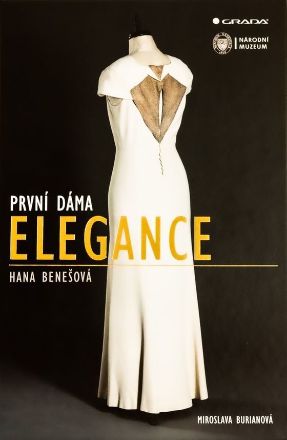 První dáma elegance: Hana Benešová