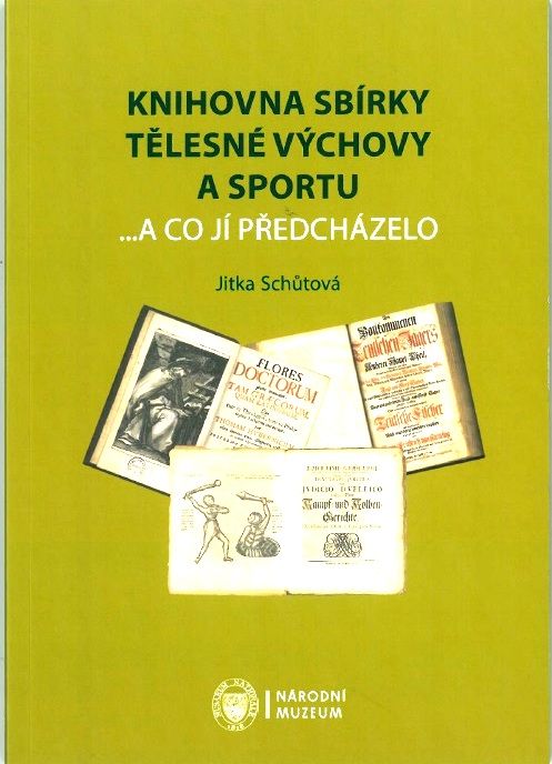 Knihovna Sbírky tělesné výchovy a sportu ...a co jí předcházelo