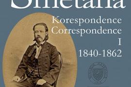 Vyšlo první souborné kritické vydání Smetanovy korespondence