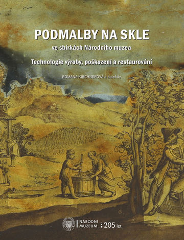 Podmalby na skle ve sbírkách Národního muzea. Technologie výroby, poškození a restaurování