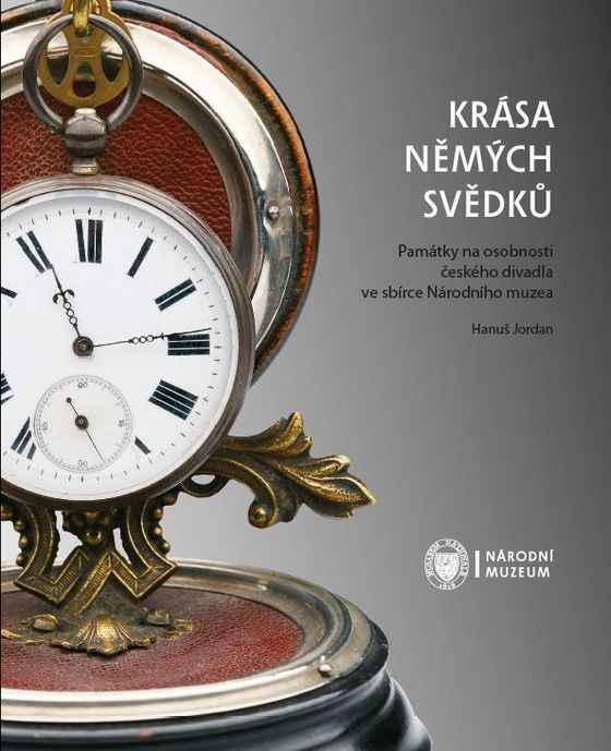 Krása němých svědků. Památky na osobnosti českého divadla ve sbírce Národního muzea