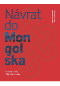 Návrat do Mongolska
