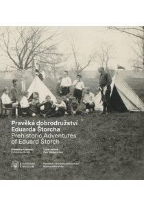 Pravěká dobrodružství Eduarda Štorcha / Prehistoric Adventures of Eduard Štorch
