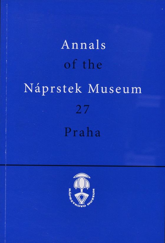 Annals of the Náprstek Museum 2006, 27, 1