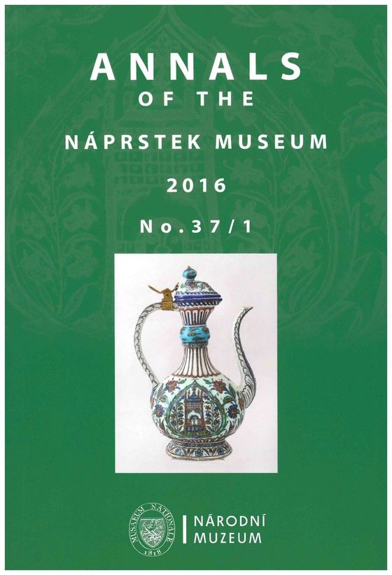 Annals of the Náprstek Museum 2016, 37, 1