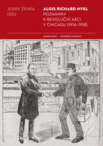 Alois Richard Nykl - Poznámky k revoluční akci v Chicagu