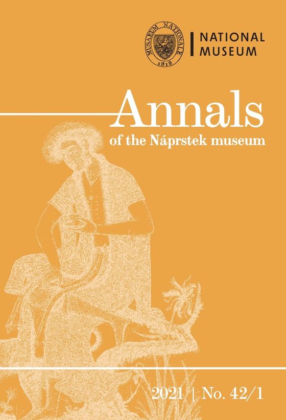 Annals of the Náprstek Museum 2021, 42, 1