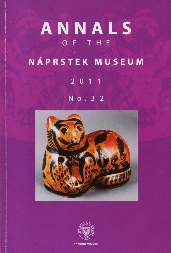 Annals of the Náprstek Museum 2011, 32, 1