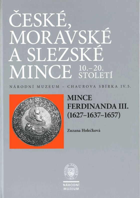 Chaurova sbírka: Mince Ferdinanda III.