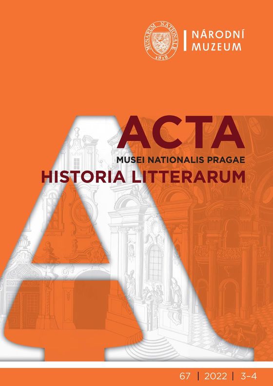 Acta Musei Nationalis Pragae – Historia litterarum 2022, 67, 3-4