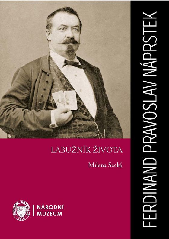 Ferdinand Náprstek – Labužník života