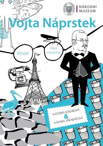 Vojta Náprstek. Příhody pana Adalberta