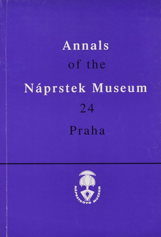 Annals of the Náprstek Museum 2003, 24, 1
