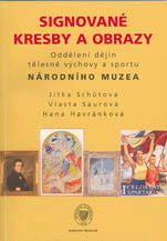 Signované kresby a obrazy Oddělení dějin tělesné výchovy a sportu Národního muzea