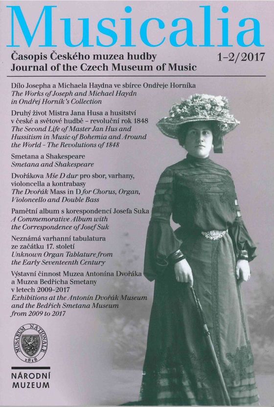 Musicalia. Journal of the Czech Museum of Music / Časopis Českého muzea hudby  2017, 9, 1-2