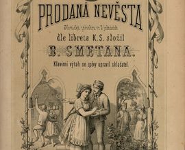 Titulní list prvního vydání klavírního výtahu Prodané nevěsty z roku 1872