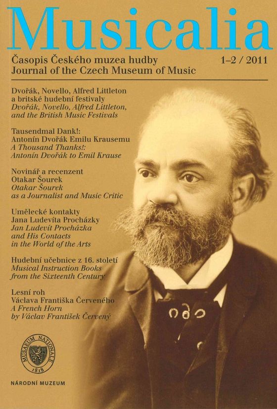 Musicalia. Journal of the Czech Museum of Music / Časopis Českého muzea hudby  2011, 3, 1-2