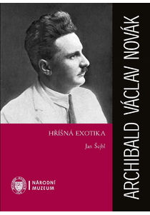 Archibald Václav Novák: Hříšná exotika