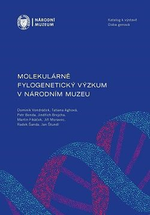Molekulárně fylogenetický výzkum v Národním muzeu – katalog k výstavě Doba genová