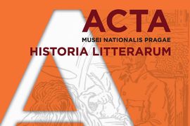 Nové číslo časopisu Acta Musei Nationalis Pragae – Historia litterarum je k dispozici on-line na webu publikací NM