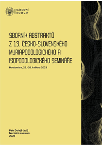 Sborník abstraktů z 13. česko-slovenského myriapodologického a isopodologického semináře